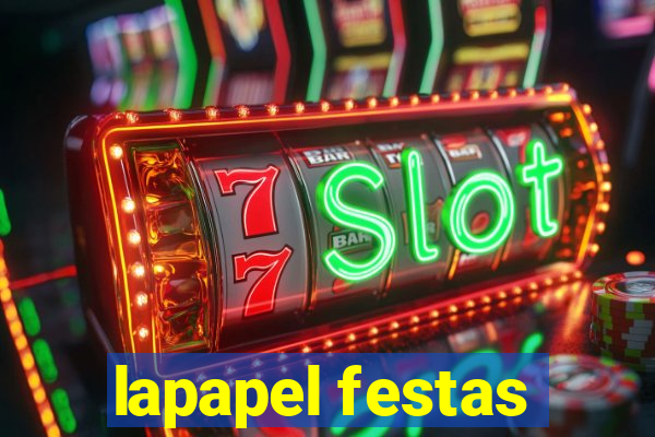 lapapel festas